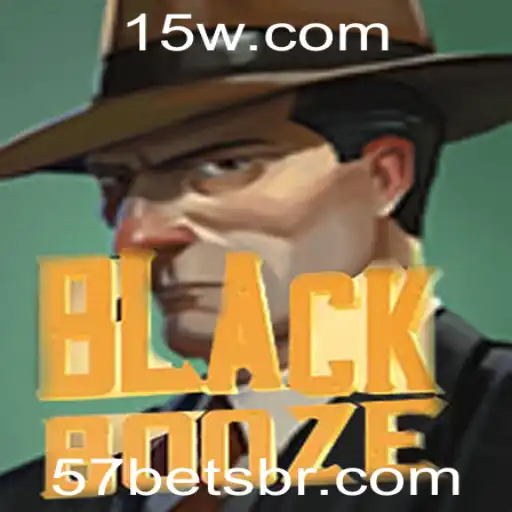 57bet - Descubra o Fascinante Jogo BlackBooze e Seu Funcionamento