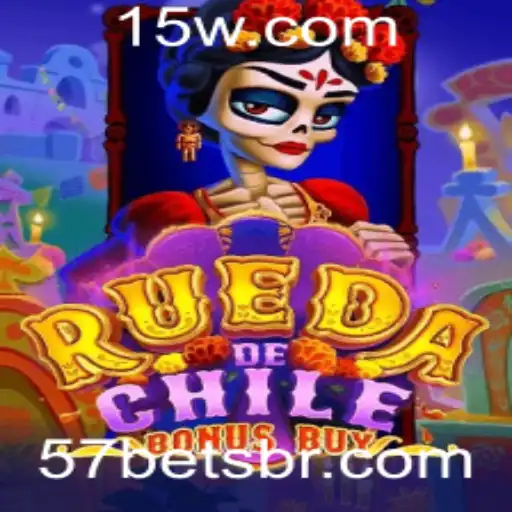 RuedaDeChileBonusBuy: Descubra a Emoção de Jogo com 57bet