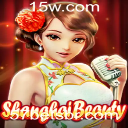 57bet - Explorando o Universo de ShanghaiBeauty: Um Mergulho no Mundo do Jogo